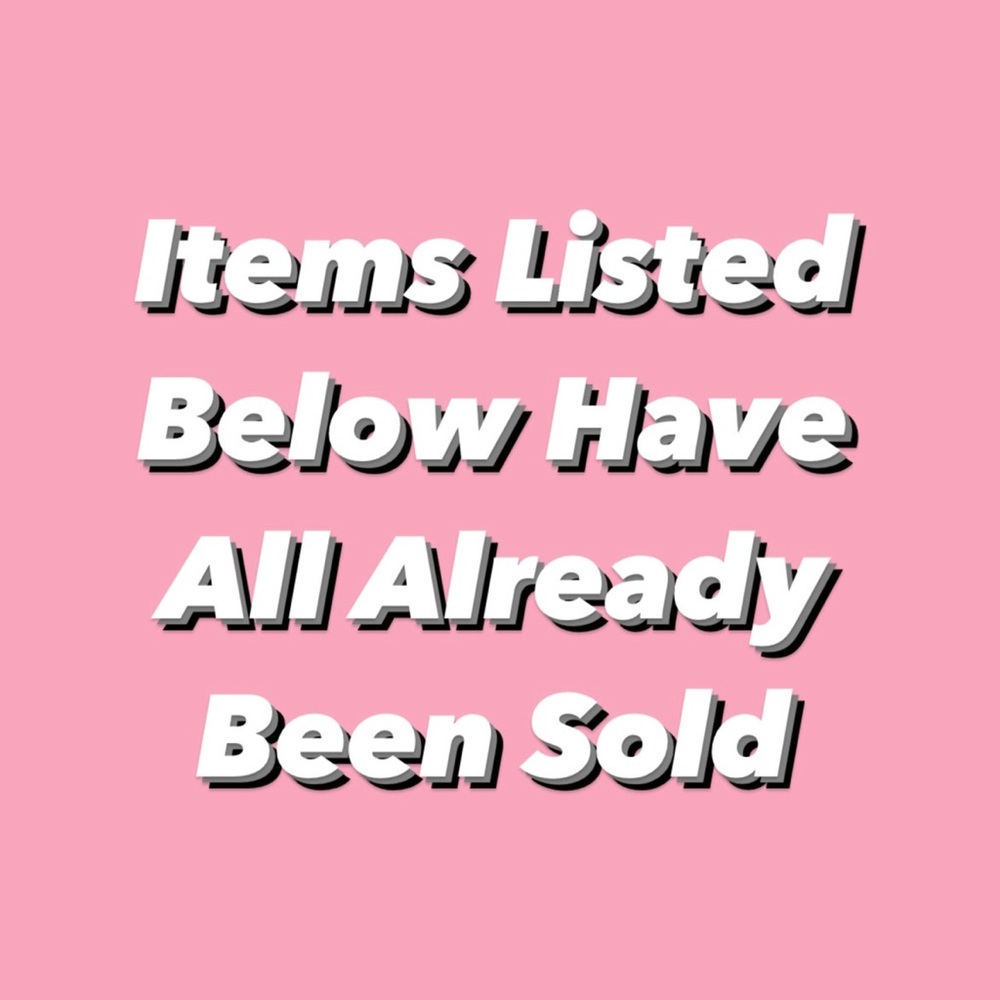 Already Been Sold
